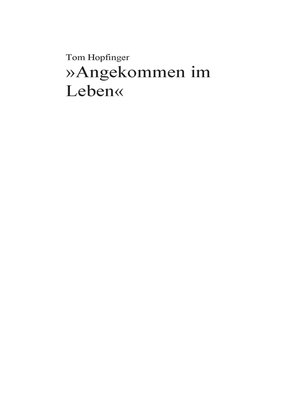 cover image of »Angekommen im Leben«